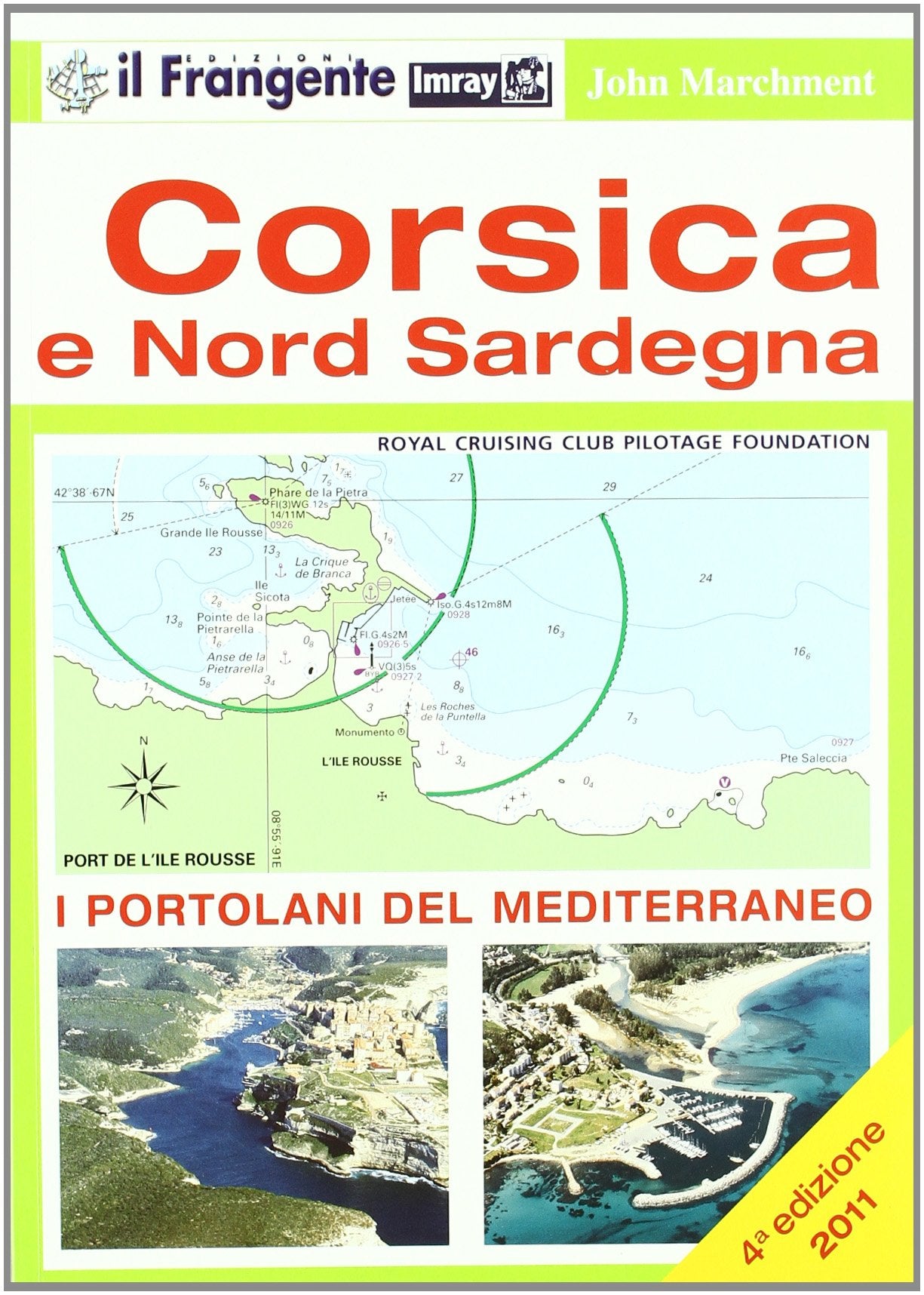 Corsica e nord Sardegna. Portolano del Mediterraneo book