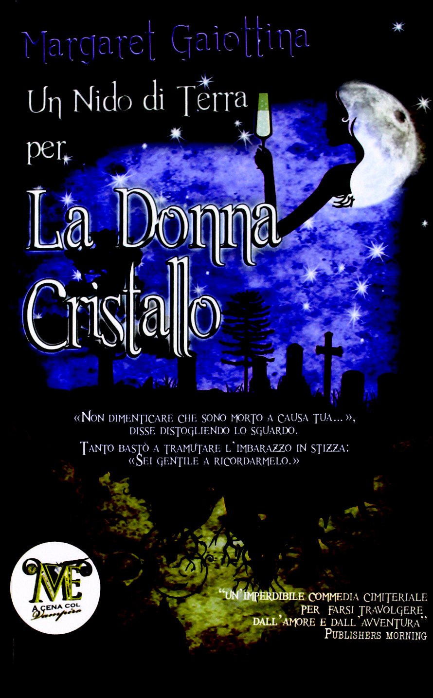 Un nido di terra per la donna cristallo (A cena col vampiro) Horror & Mystery