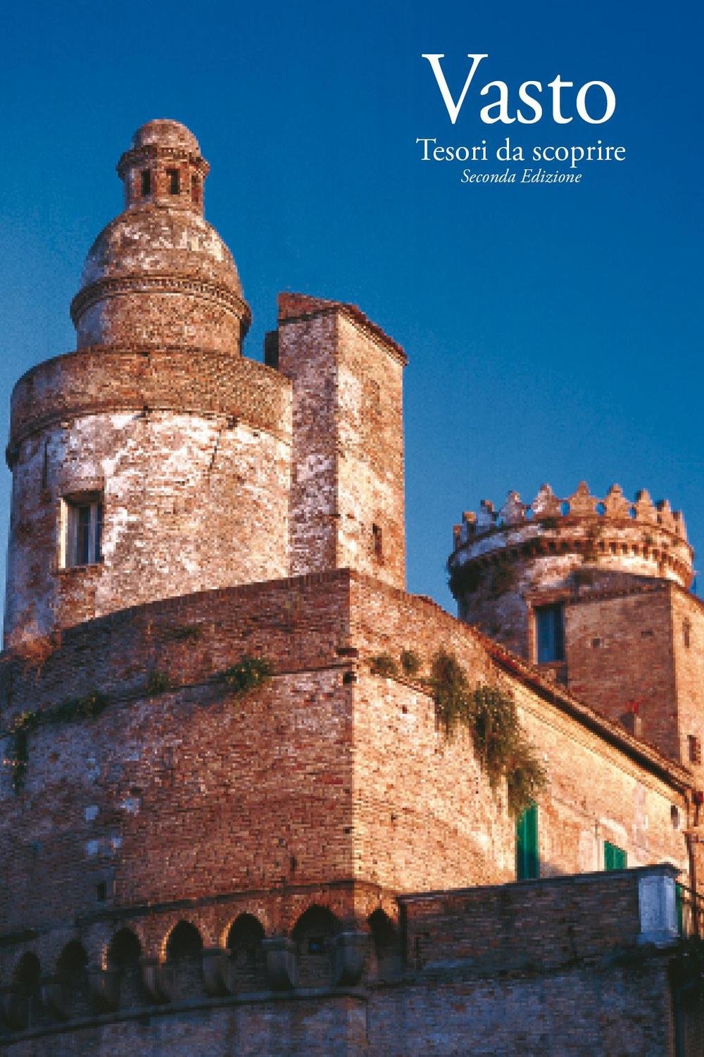 Vasto. Tesori da scoprire book
