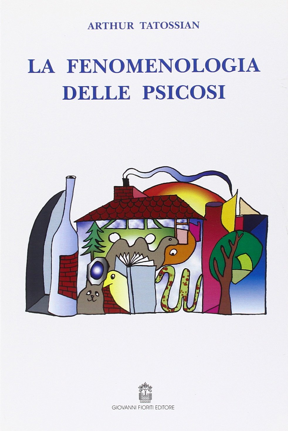 La fenomenologia delle psicosi book