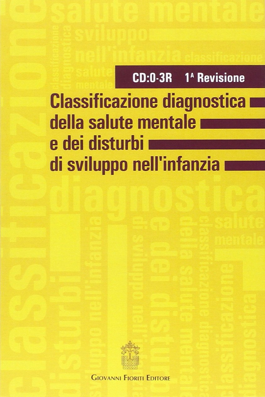 Classificazione diagnostica della salute mentale e dei disturbi di sviluppo dell'infanzia. 1ª revisione book