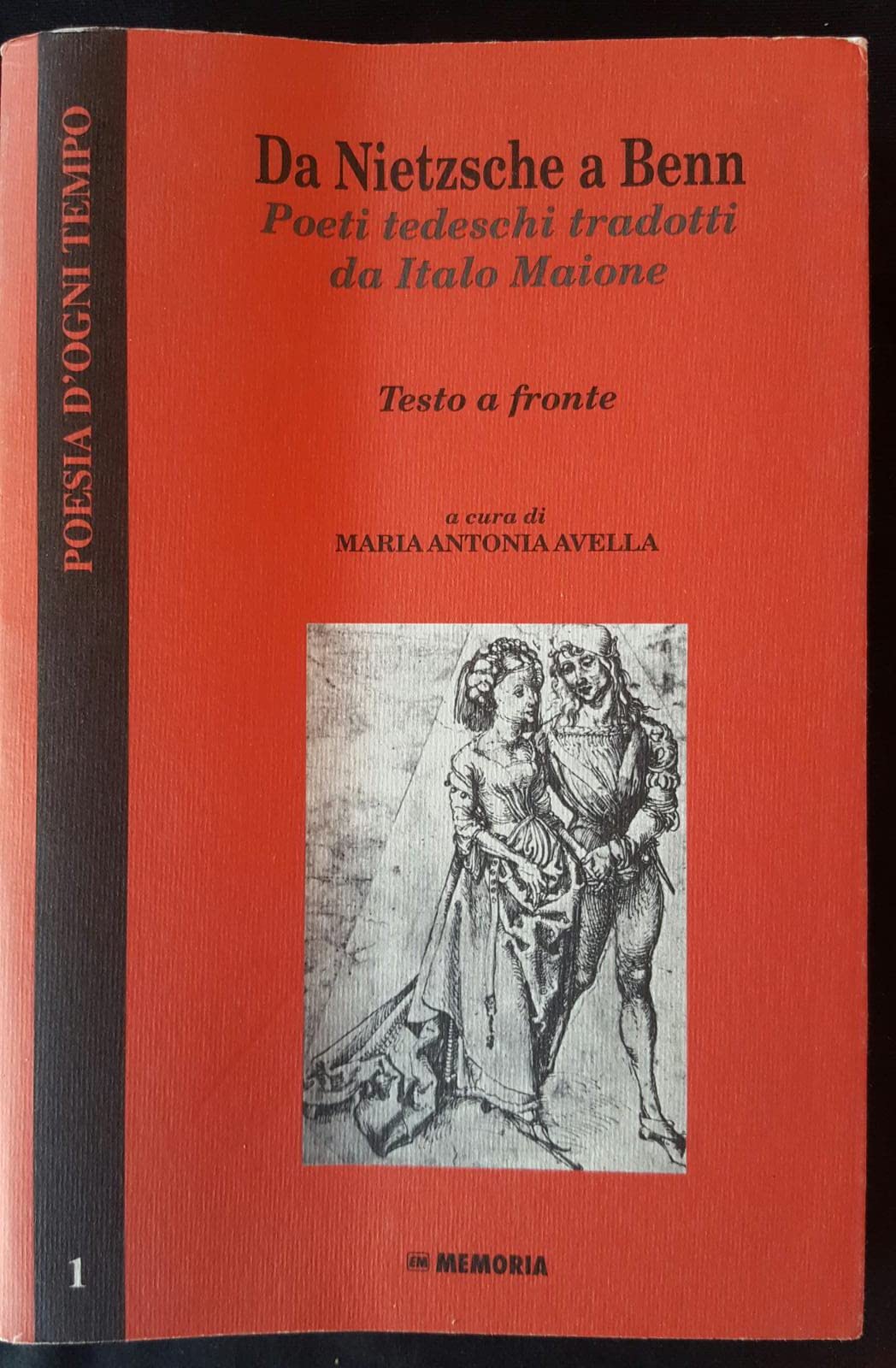 Da Nietzsche a Benn. Testo originale a fronte (Poesia d'ogni tempo) Poetry