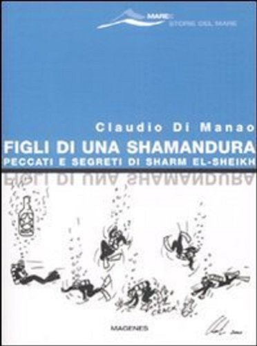 Figli di una Shamandura. Peccati e segreti di Sharm el-Sheikh book