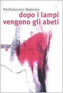 Dopo i lampi vengono gli abeti book
