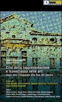 Crisi della rappresentazione e iconoclastia nelle arti dagli anni Cinquanta alla fine del secolo (Seminari) Film, Art & Culture