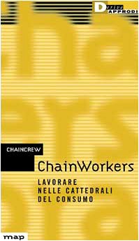 ChainWorkers. Lavorare nelle cattedrali del consumo (Map) Social Sciences
