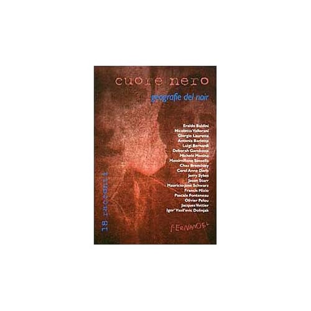 Cuore nero. Geografie del noir (Fernandel) Contemporary literature