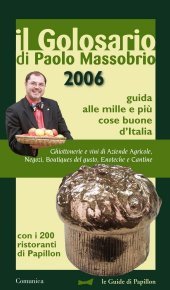Il golosario 2006. Guida alle mille e più cose buone d'Italia book