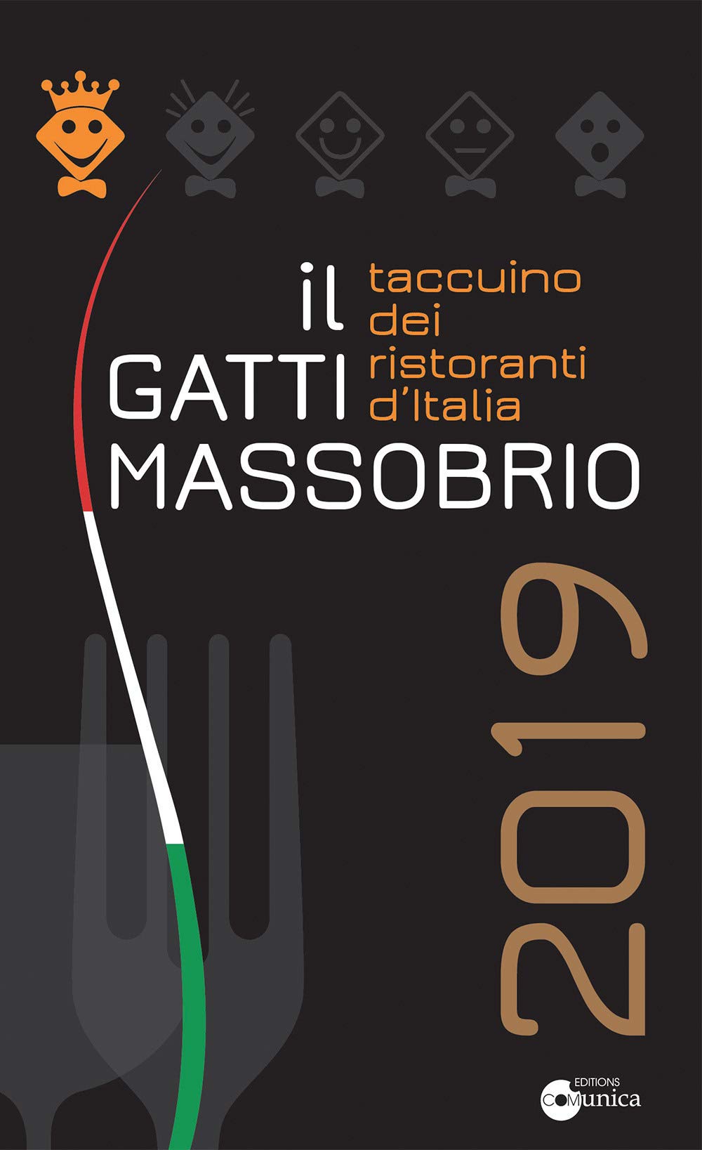 Il Gatti Massobrio 2019. Taccuino dei ristoranti d'Italia book