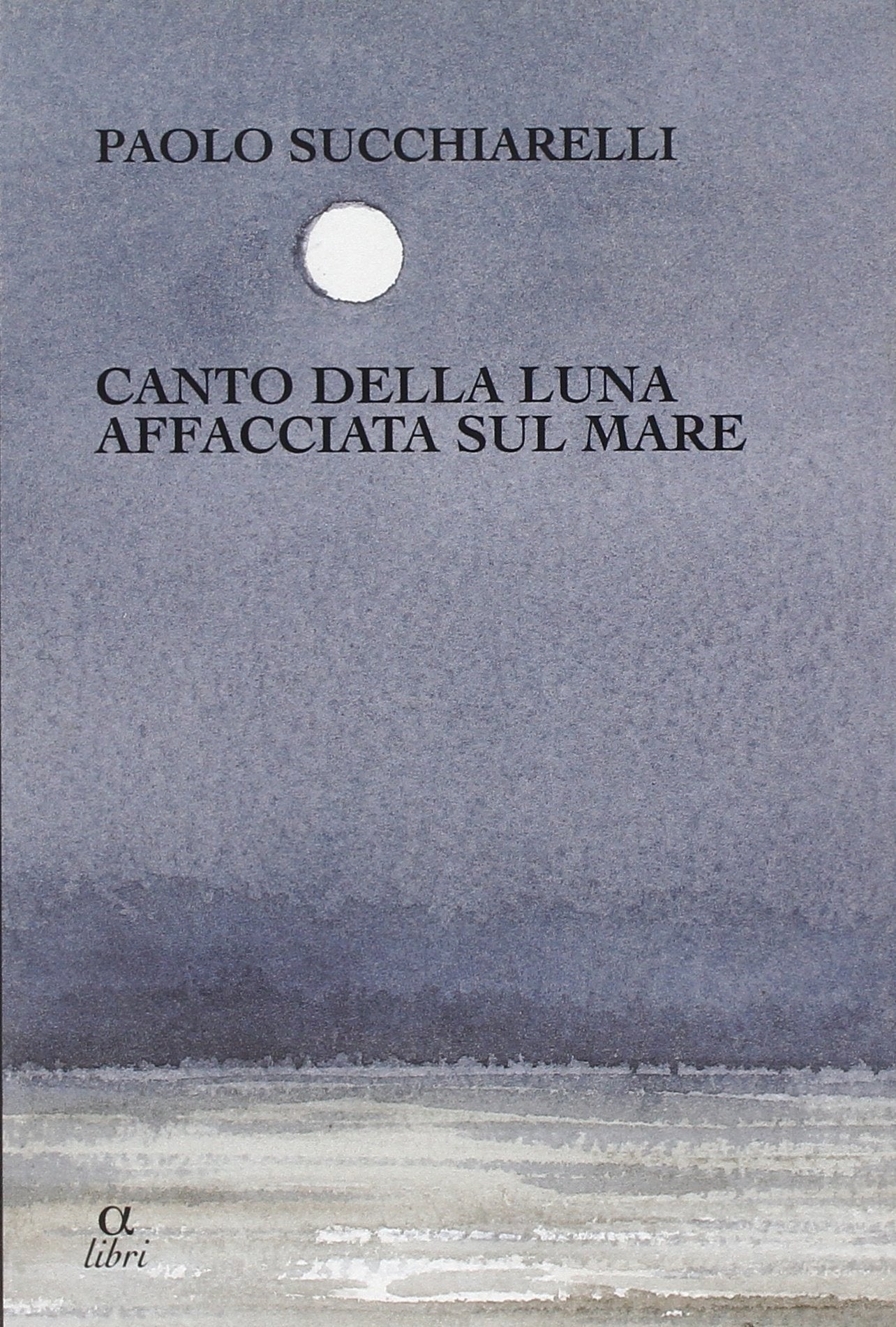 Canto della luna affacciata sul mare book