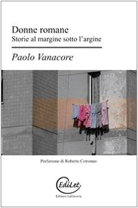 Donne romane. Storie al margine sotto l'argine book
