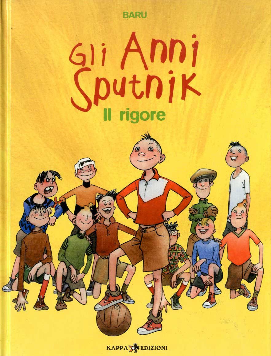 Il rigore. Gli anni Sputnik (Vol. 1) (Mondo naïf) Manga