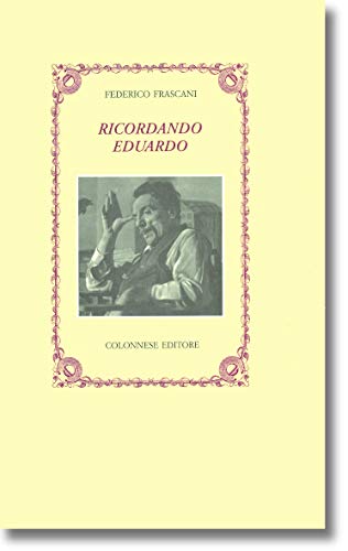 Ricordando Eduardo (I nuovi trucioli) Film, Art & Culture