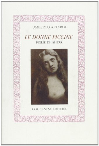Le donne piccine. Le figlie di Ishtar book