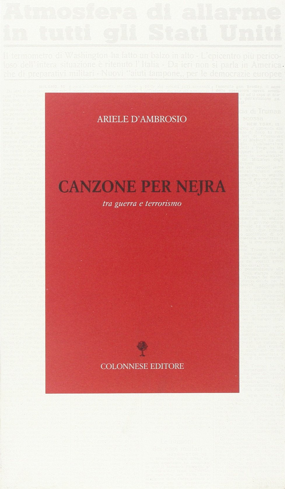 Canzone per Nejra. Tra guerra e terrorismo. Con CD Audio book