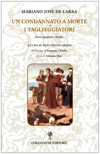 Un condannato a morte. I taglieggiatori. Ediz. italiana e spagnola book