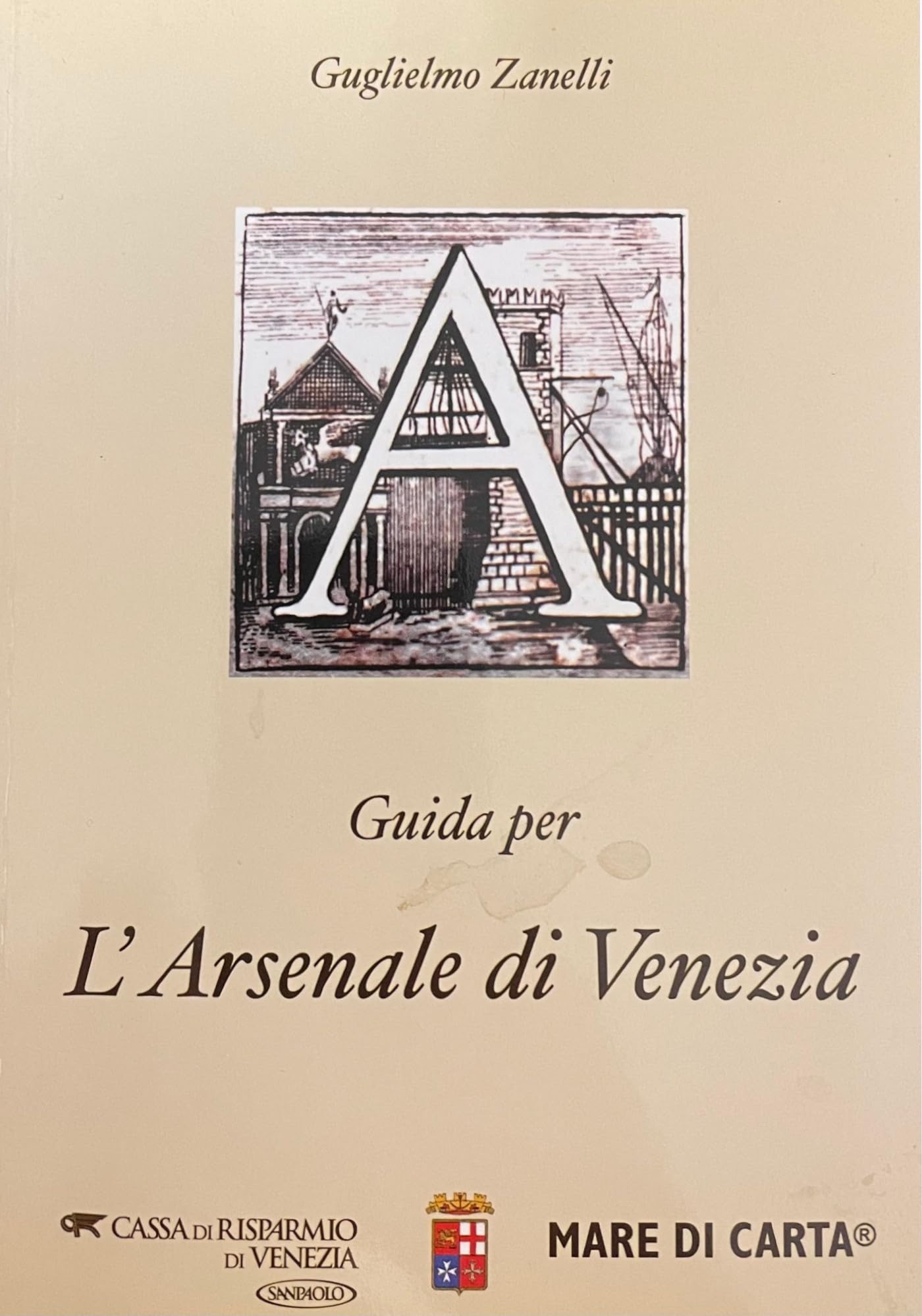 Guida Per L'arsenale Di Venezia book