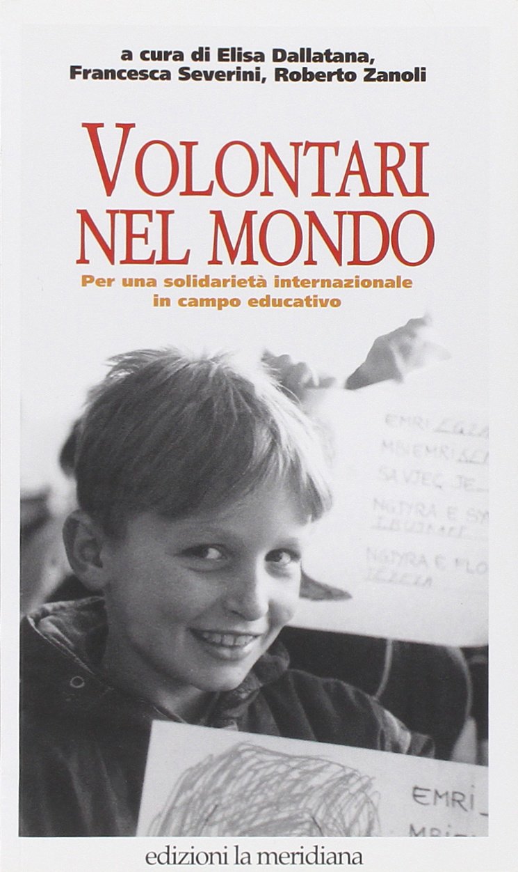 Volontari nel mondo. Per una solidarietà internazionale in campo educativo book