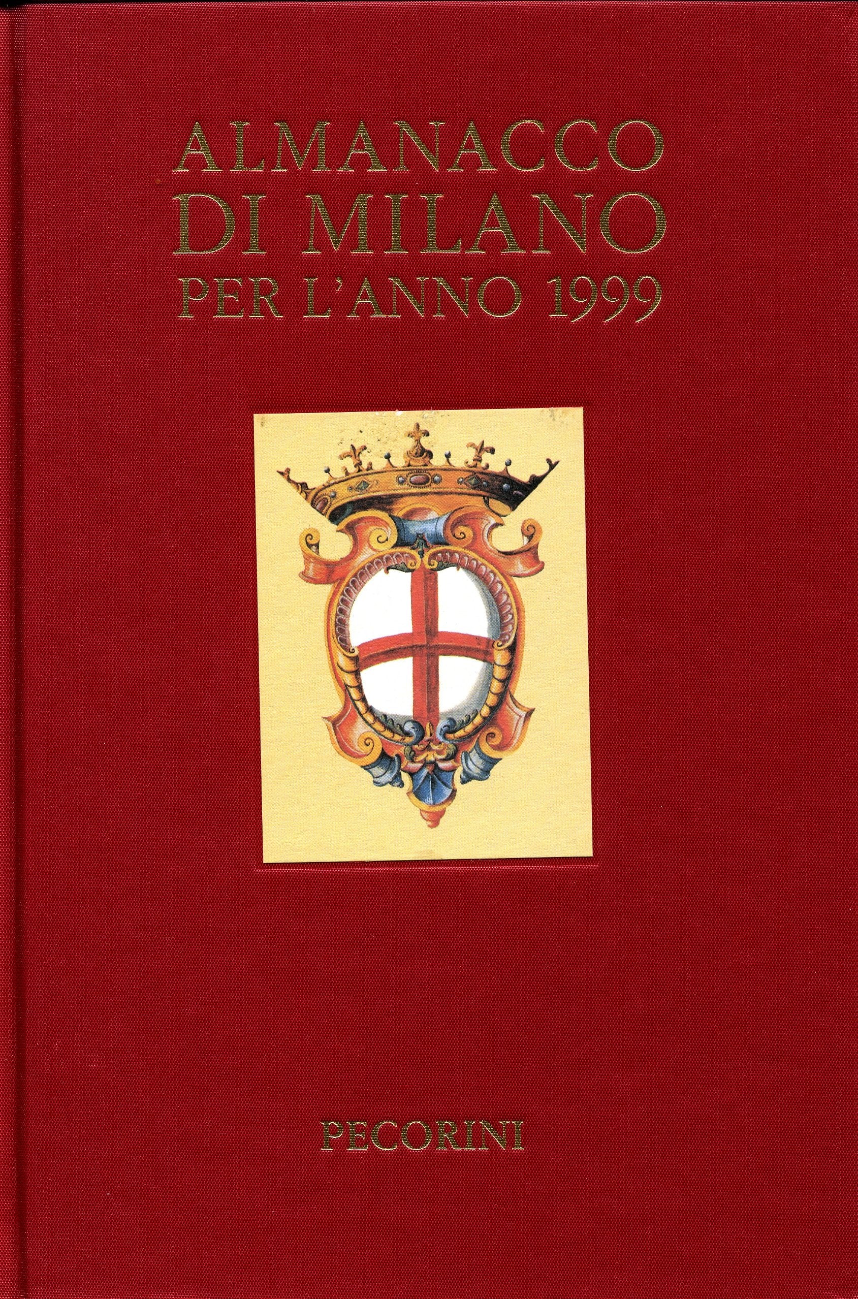 Almanacco di Milano per l'anno 1999 Reference Books
