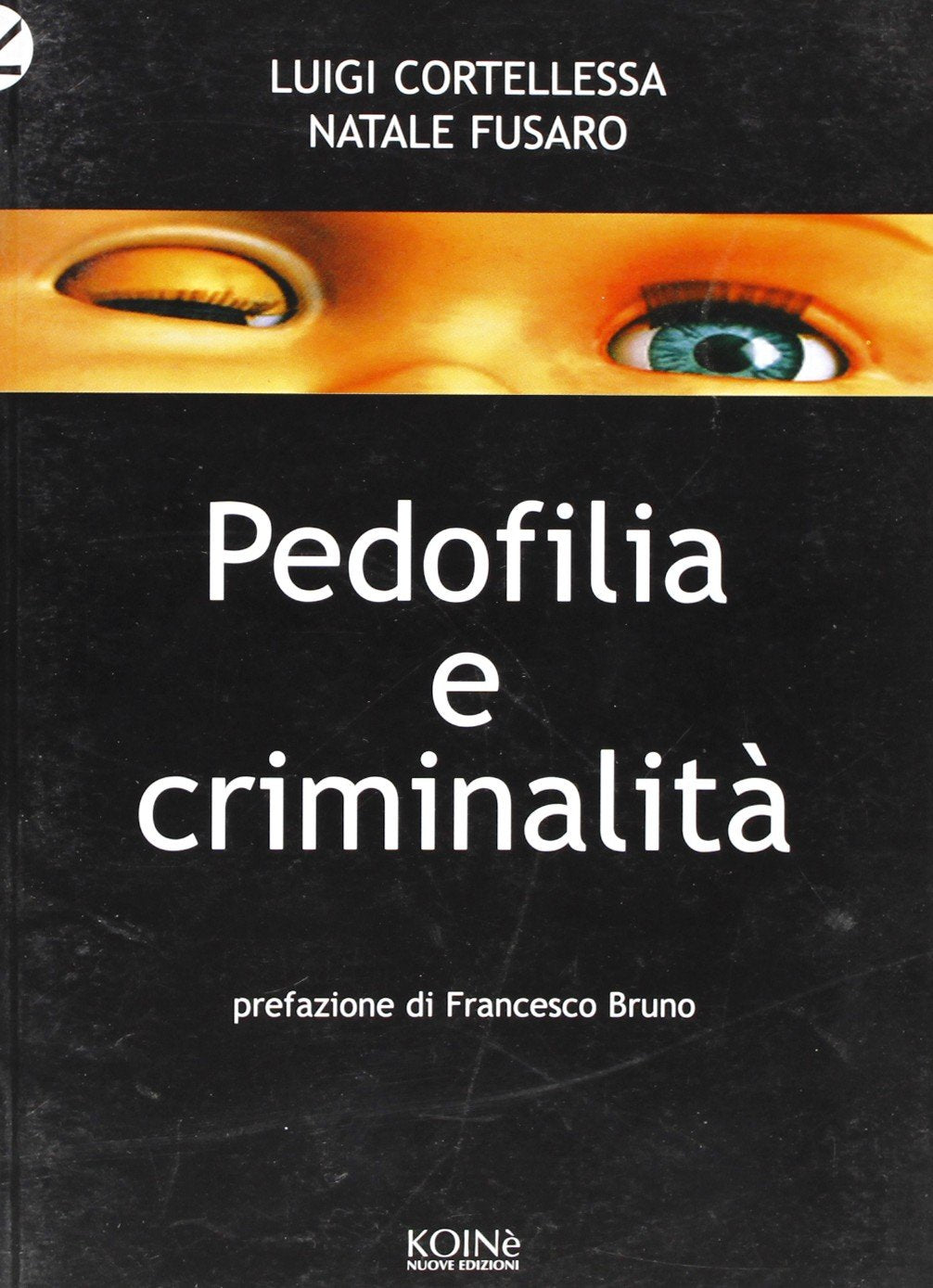 Pedofilia e criminalità (Documenti) Social Sciences