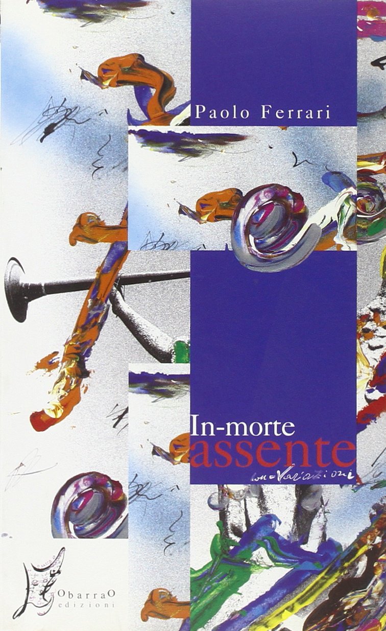 In-morte assente (Agli estremi dell'Occidente) Contemporary literature