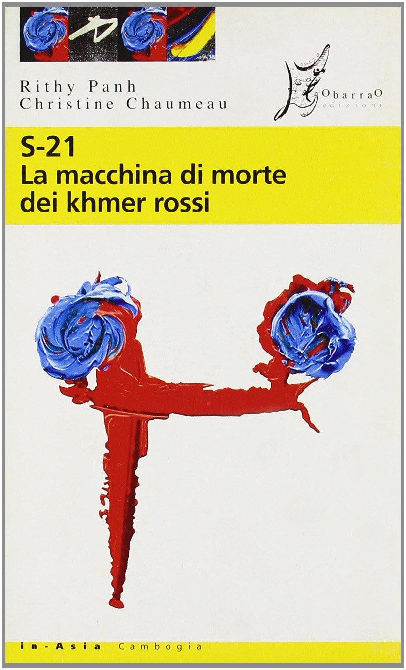 S-21. La macchina di morte dei Khmer rossi Social Sciences