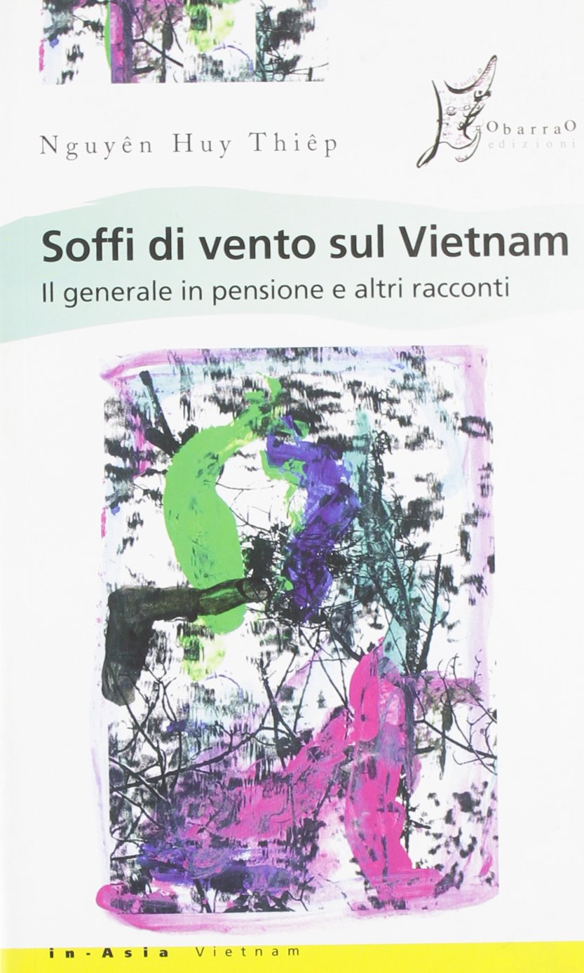 Soffi di vento sul Vietnam. Il generale in pensione e altri racconti book
