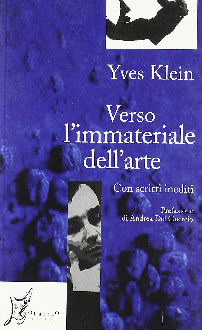 Verso l'immateriale dell'arte. Con scritti inediti Film, Art & Culture