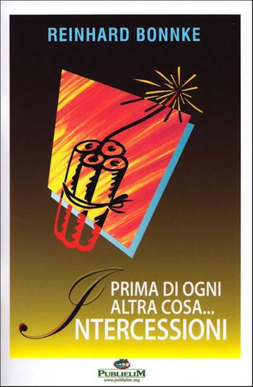 Prima di ogni altra cosa... Intercessioni Religion & Esotericism