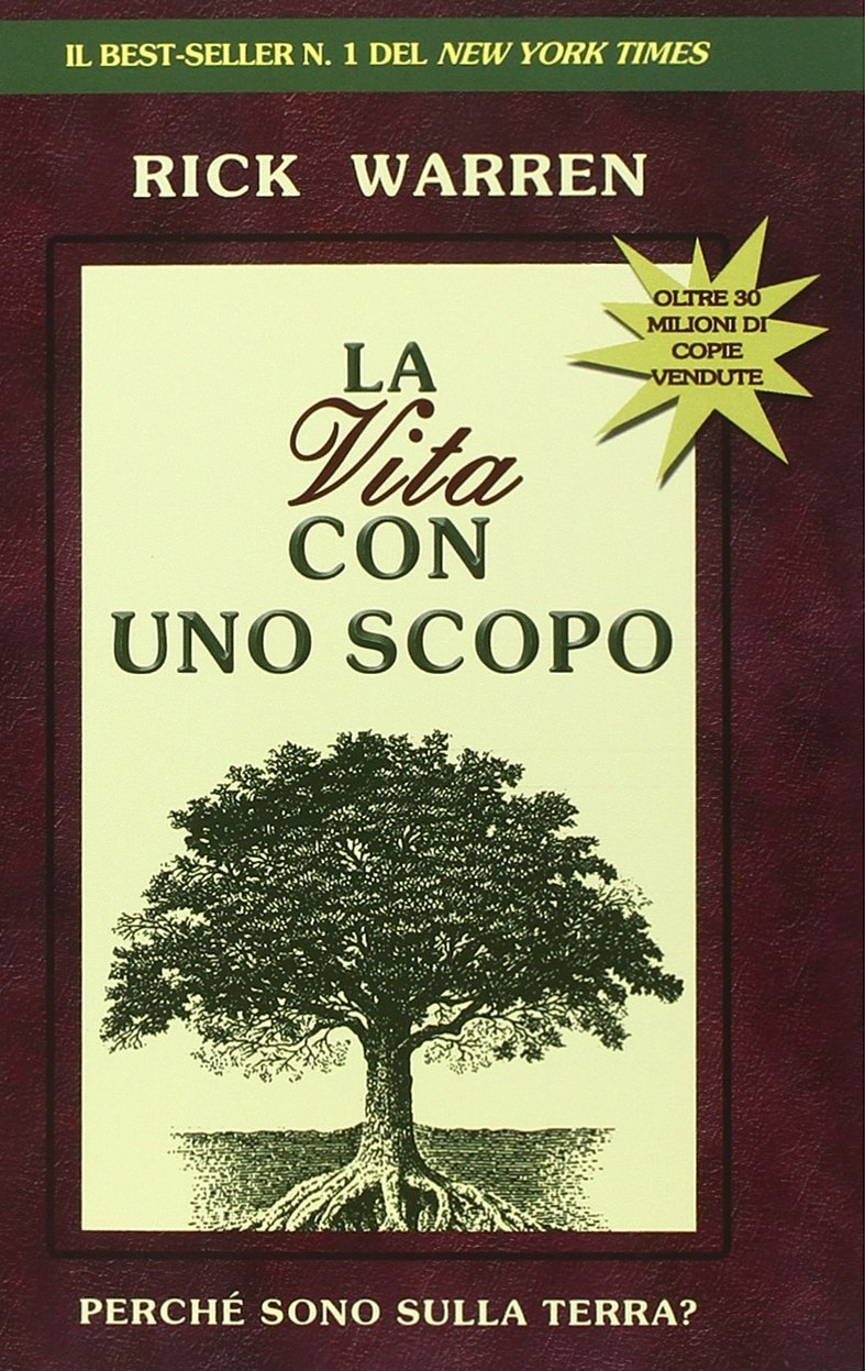 La vita con uno scopo. Perché sono sulla terra? book