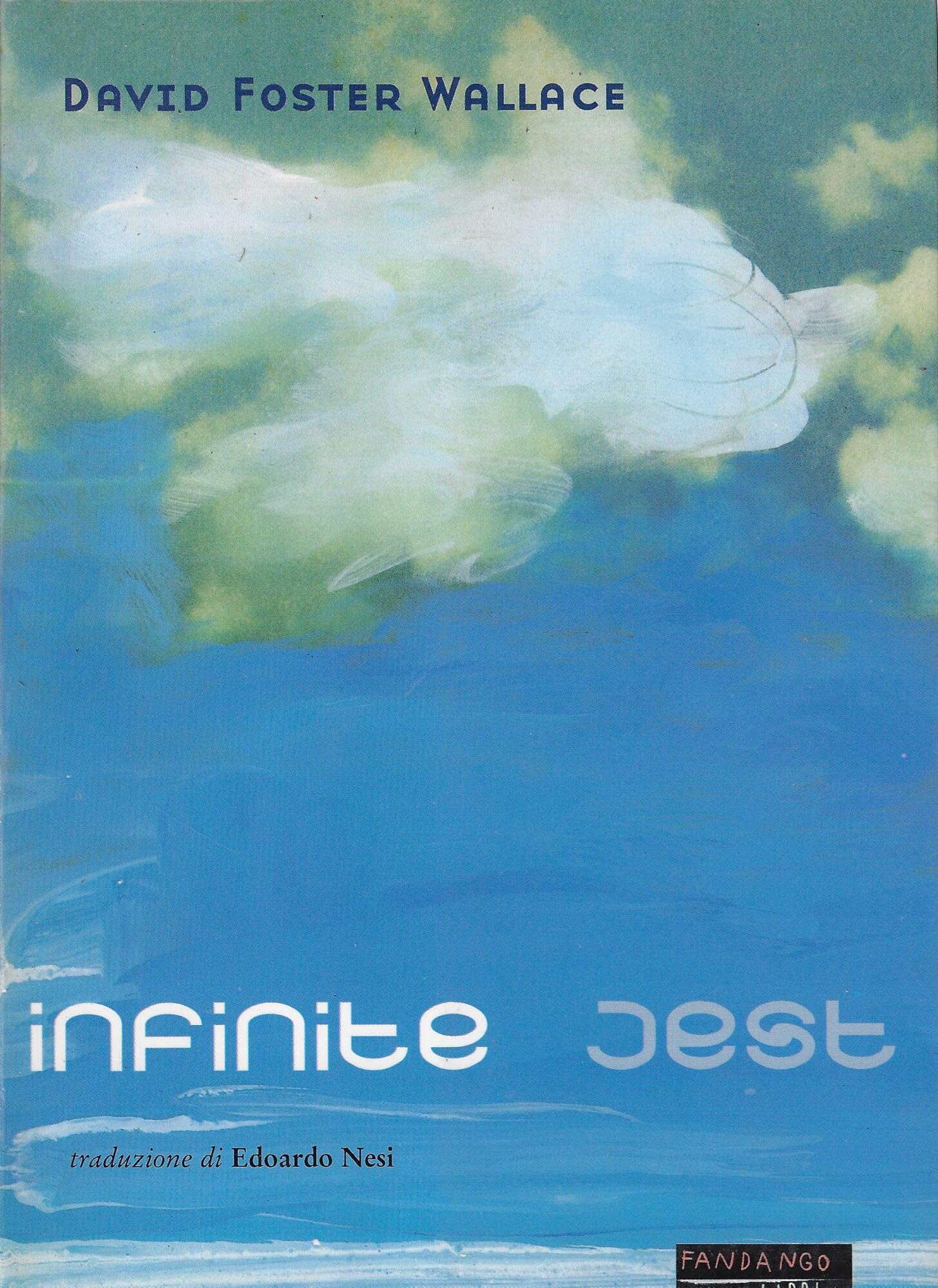 Infinite Jest (Mine vaganti) Contemporary literature