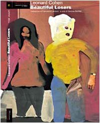 Beautiful losers (Mine vaganti) Contemporary literature