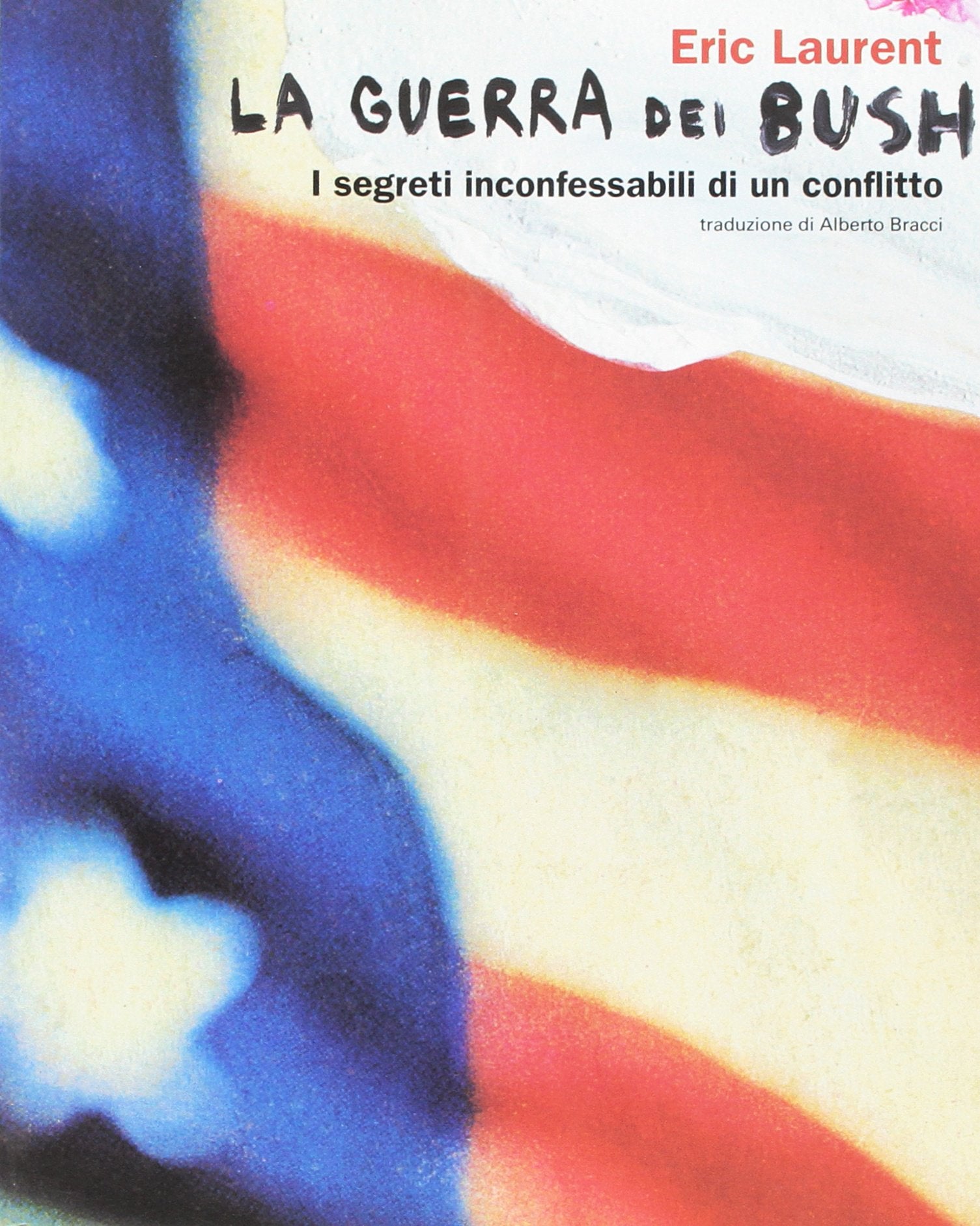 La guerra dei Bush. I segreti inconfessabili di un conflitto book