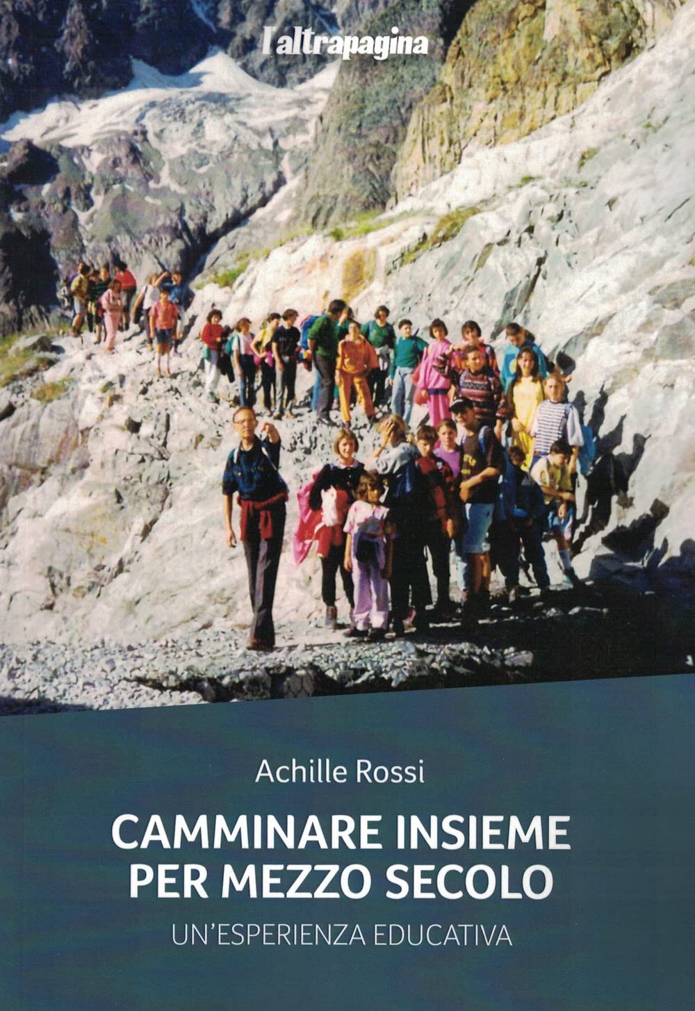 Camminare insieme per mezzo secolo. Un'esperienza educativa Education & Training