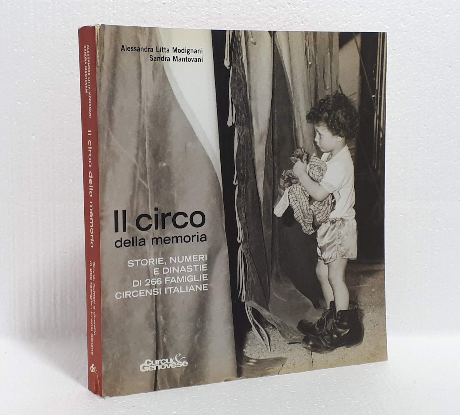 Il circo della memoria. Storie, numeri e dinastie di 266 famiglie circensi italiane Film, Art & Culture