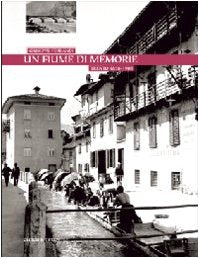 Un fiume di memorie. Trento 1858-1966 book