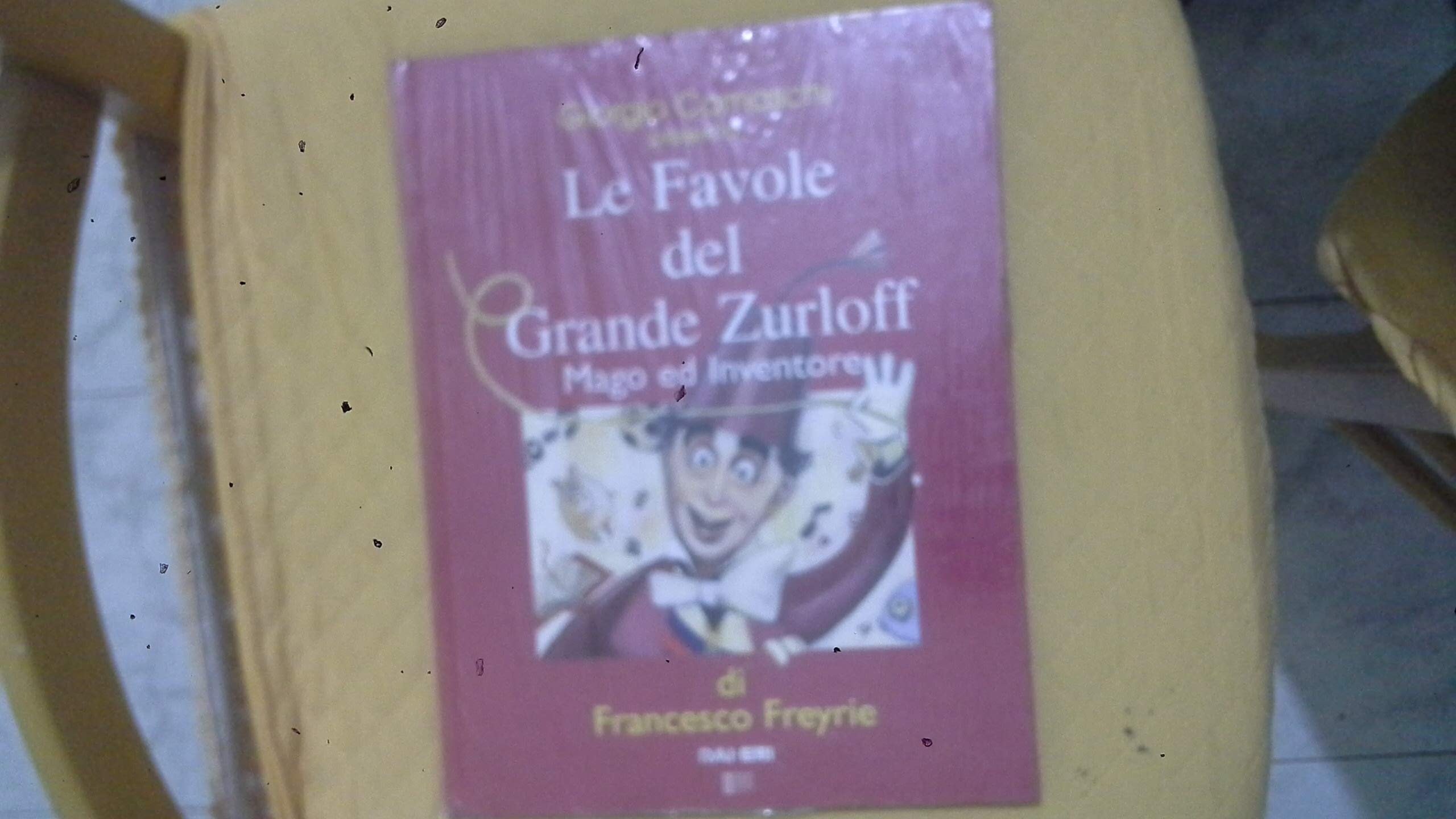 Le favole del grande Zurloff, mago e inventore book