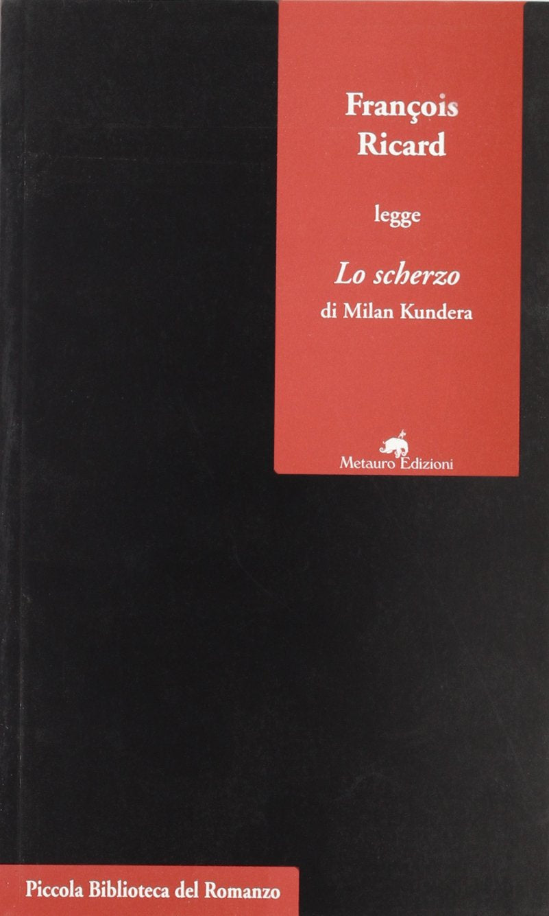 François Ricard legge «Lo scherzo» di Milan Kundera Contemporary literature