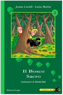 Il bosco sacro. Ediz. illustrata book