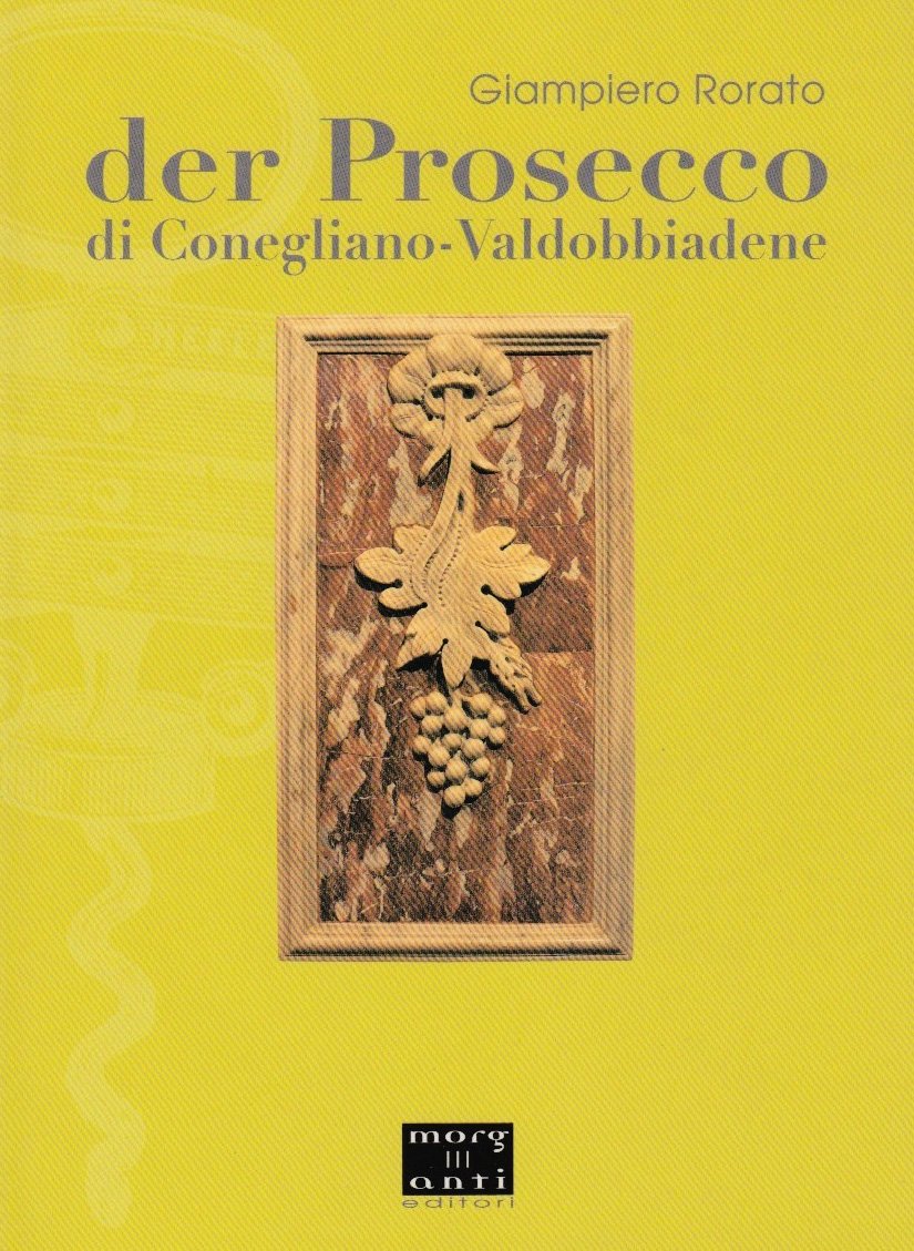 Der Prosecco di Conegliano-Valdobbiadene (Il teatro dei sapori) Leisure, Home & Garden