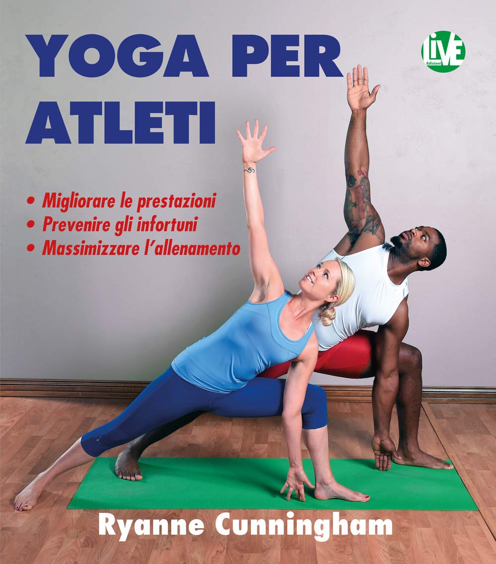Yoga per atleti. Ediz. integrale book
