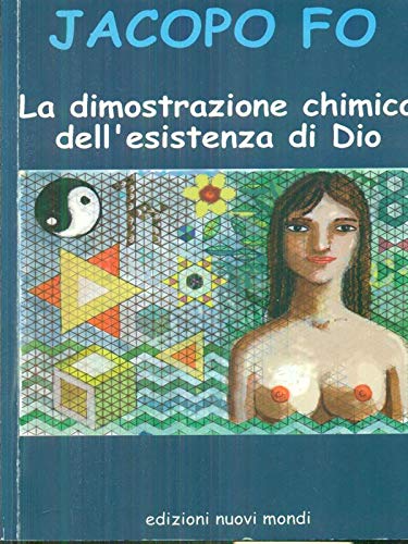 La dimostrazione chimica dell'esistenza di Dio book