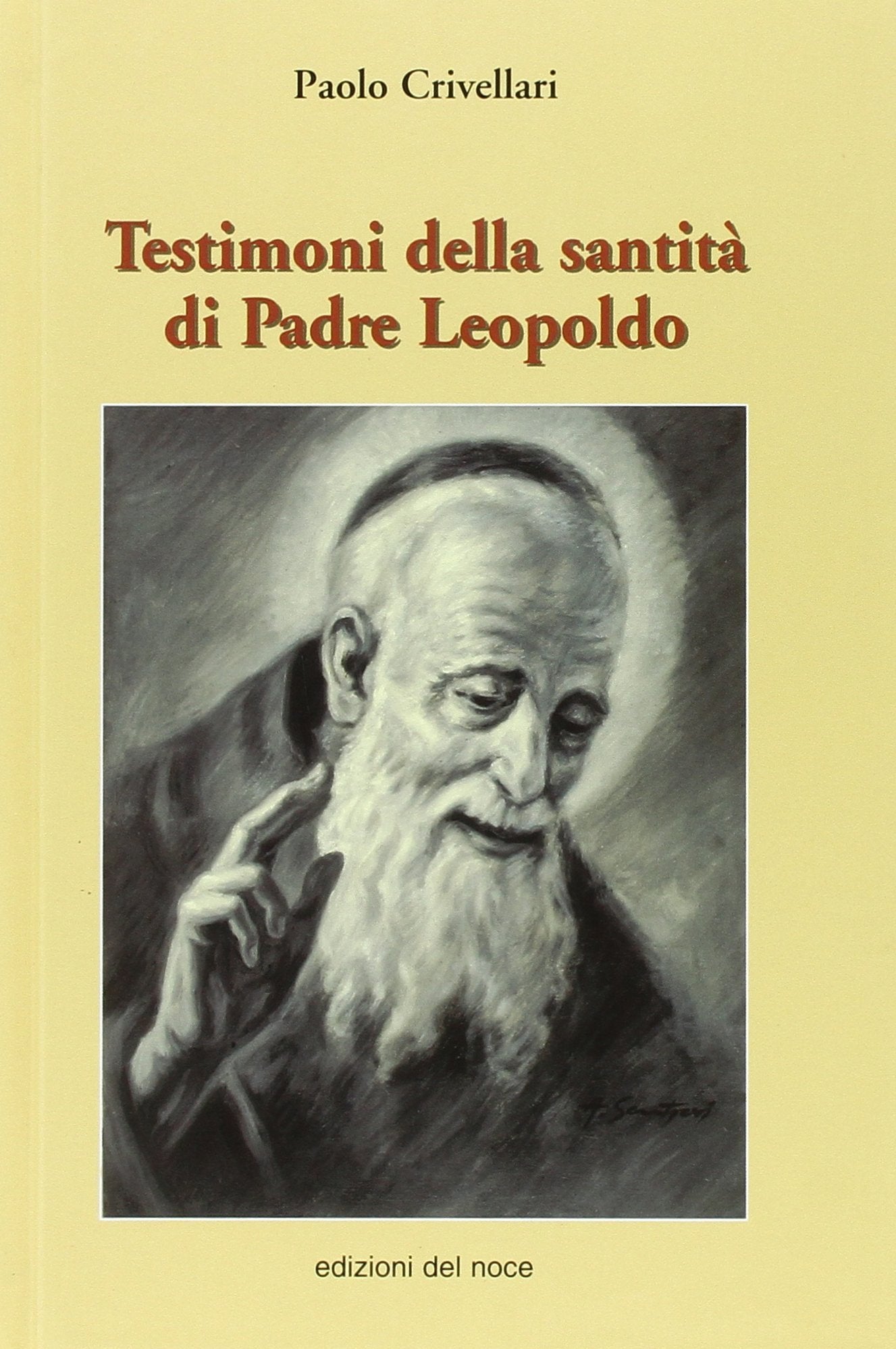 Testimoni della santità di san Leopoldo book