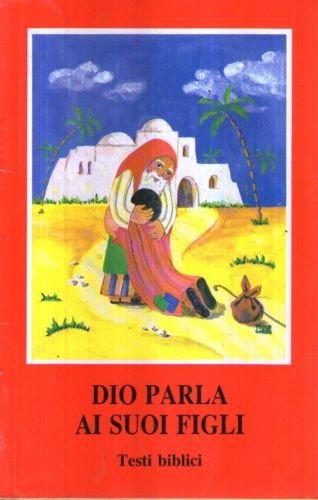 Dio parla ai suoi figli. Testi biblici book