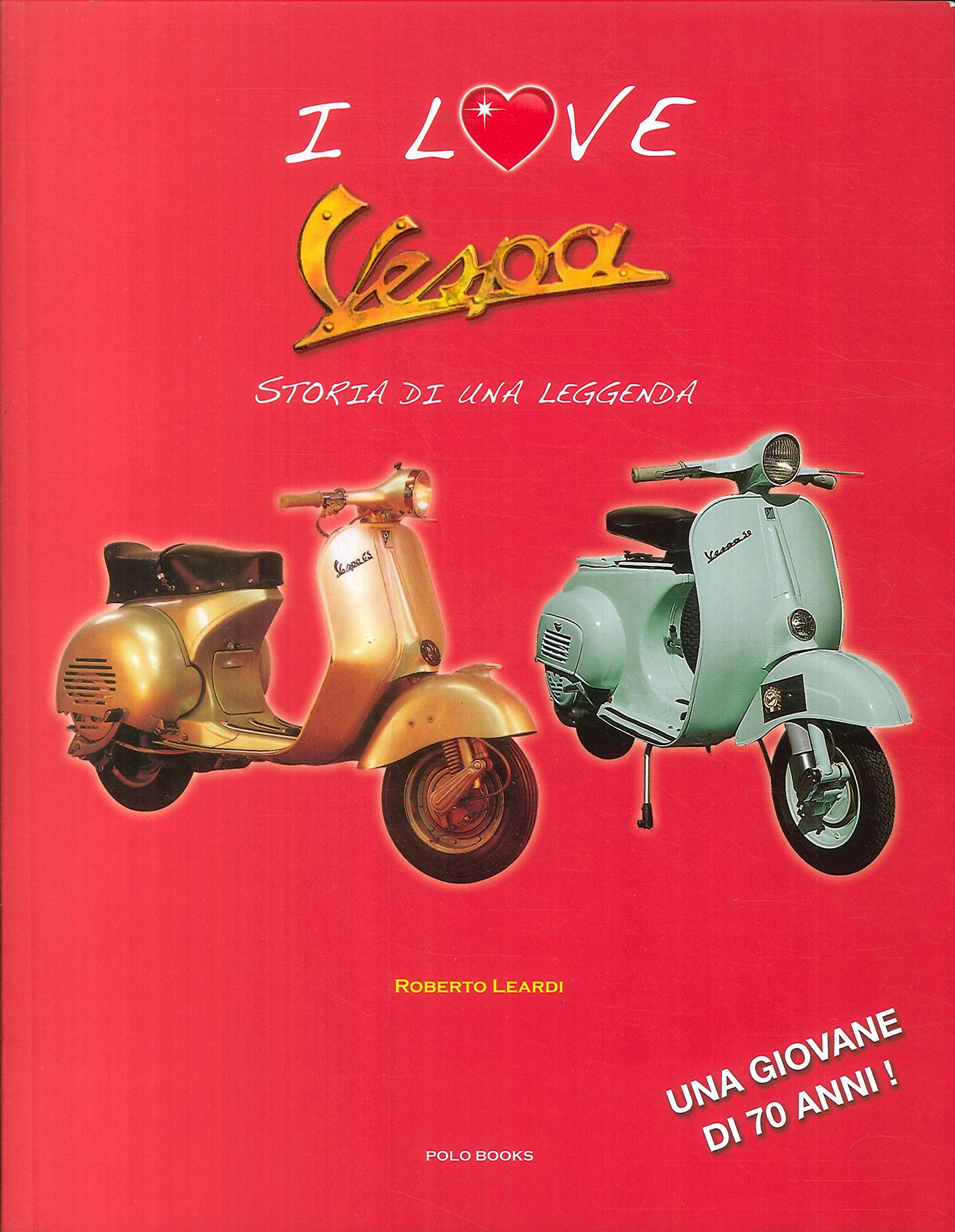 Vespa. Storia di una leggenda book