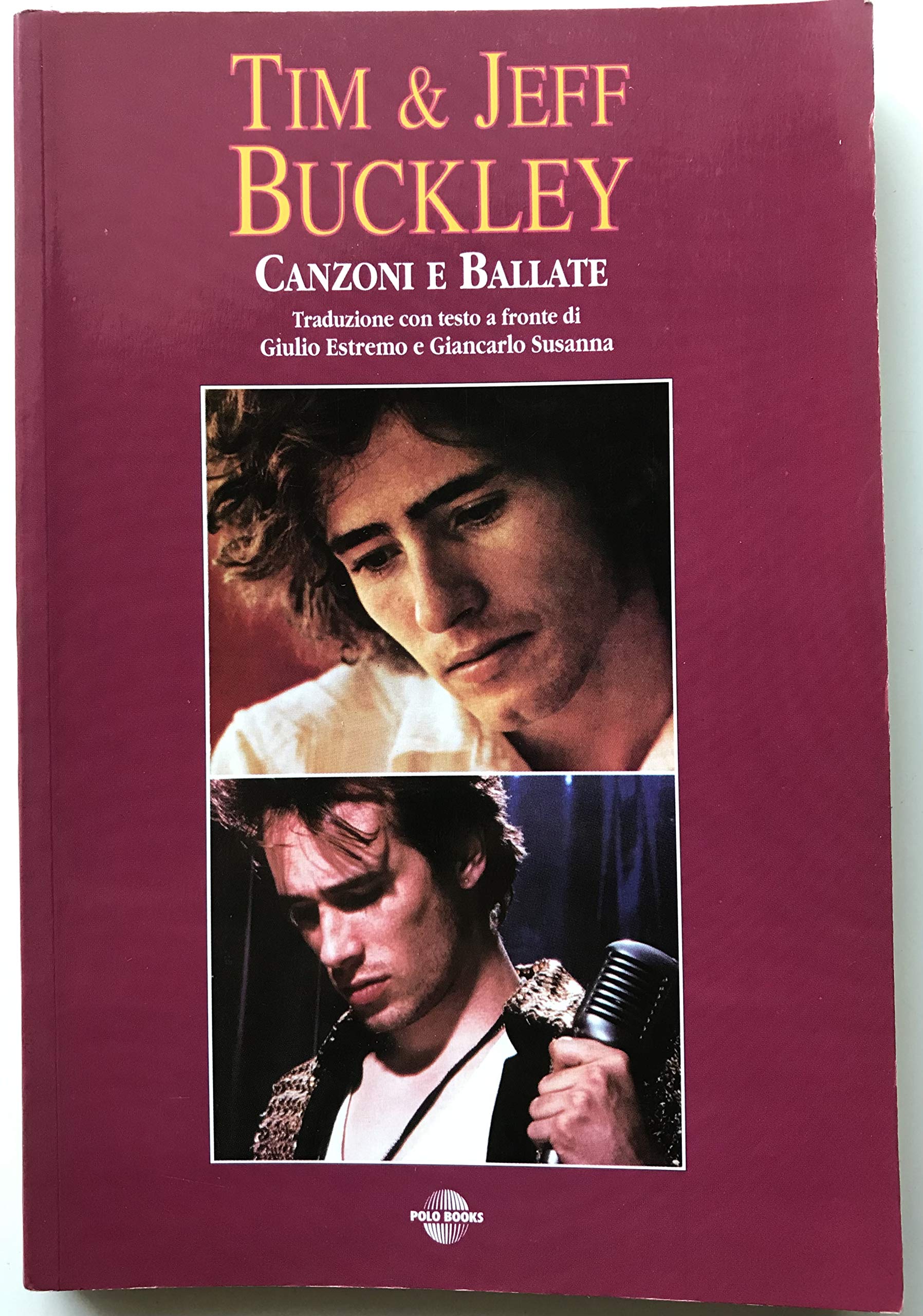 Tim & Jeff Buckley. Canzoni e ballate. Testo originale a fronte Arts & Music