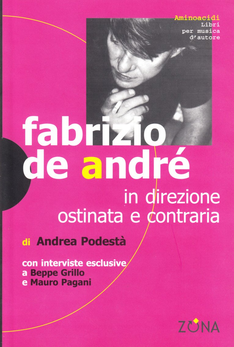 Fabrizio De André. In direzione ostinata e contraria book