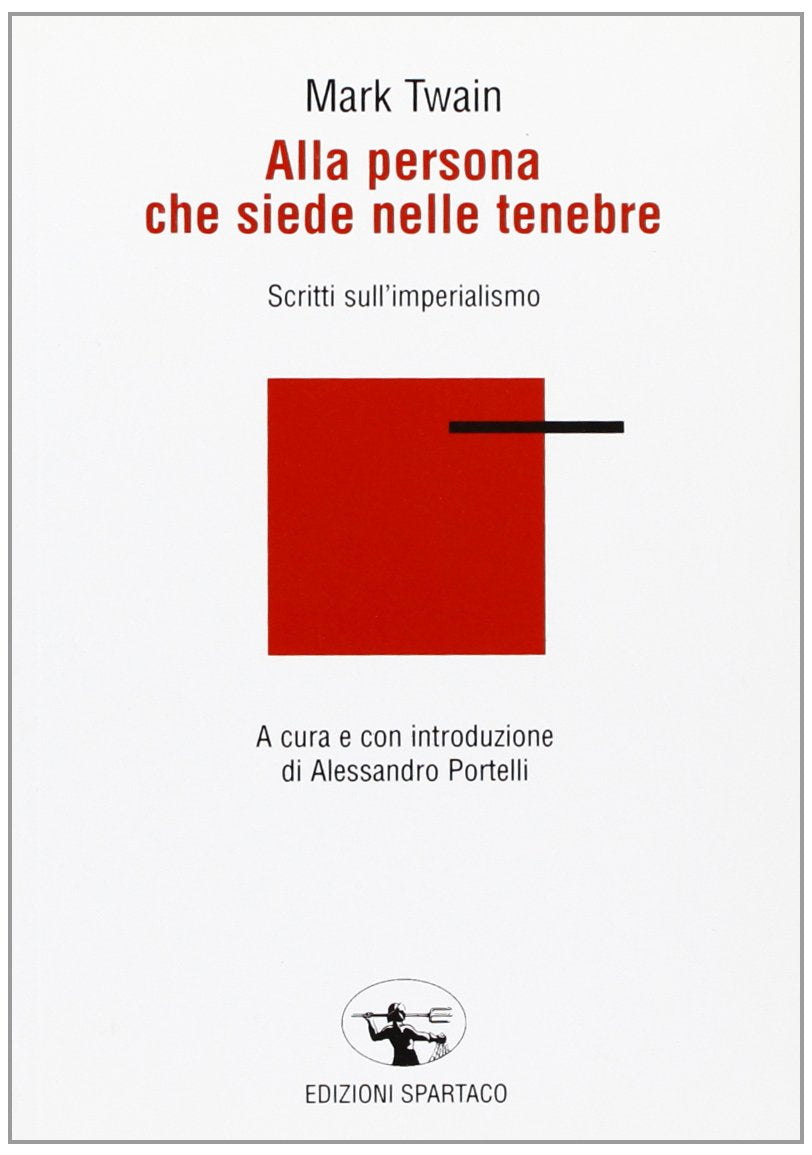 Alla persona che siede nelle tenebre. Scritti sull'imperialismo book