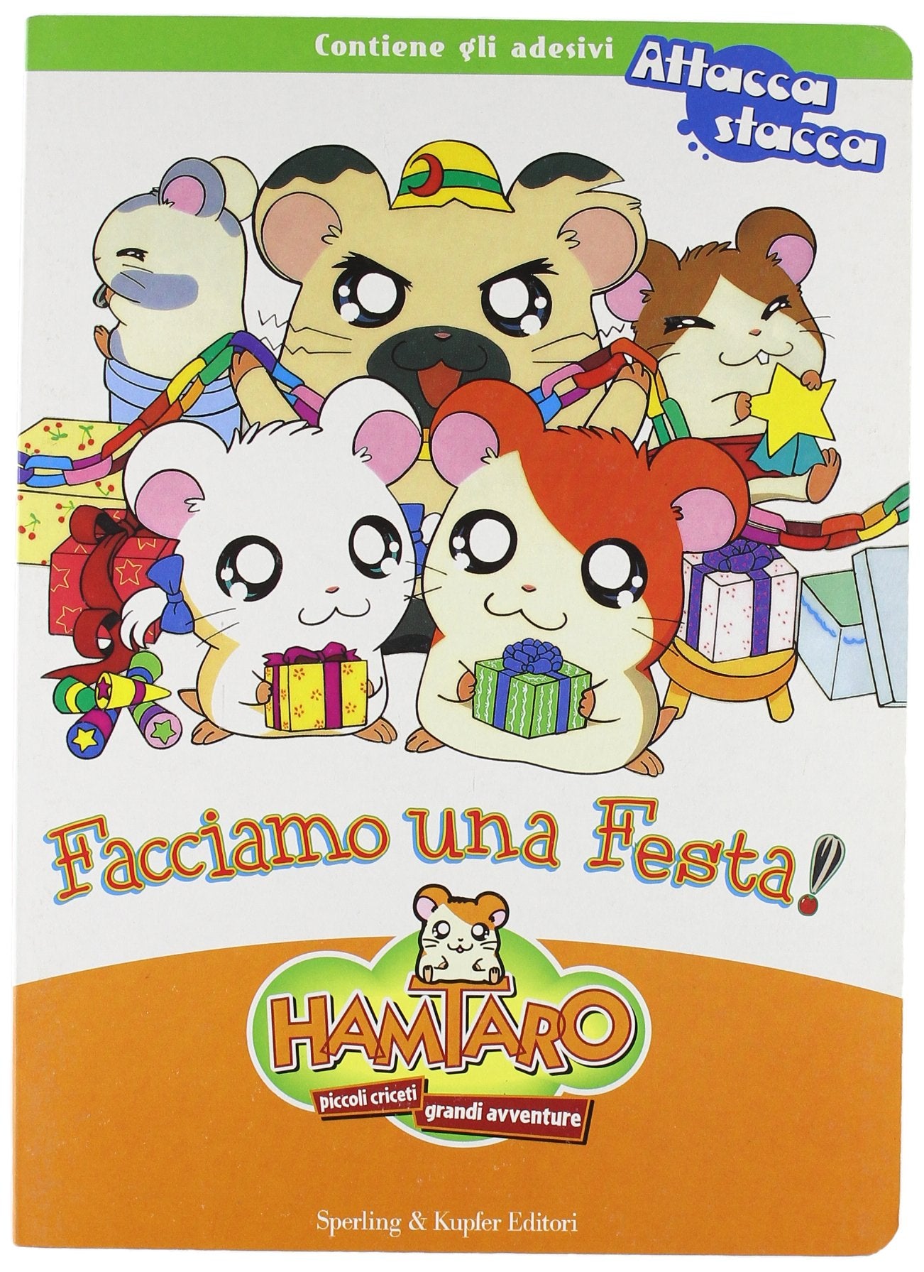 Facciamo una festa! (Hamtaro. Piccoli criceti grandi avventure) Novels & Short Stories