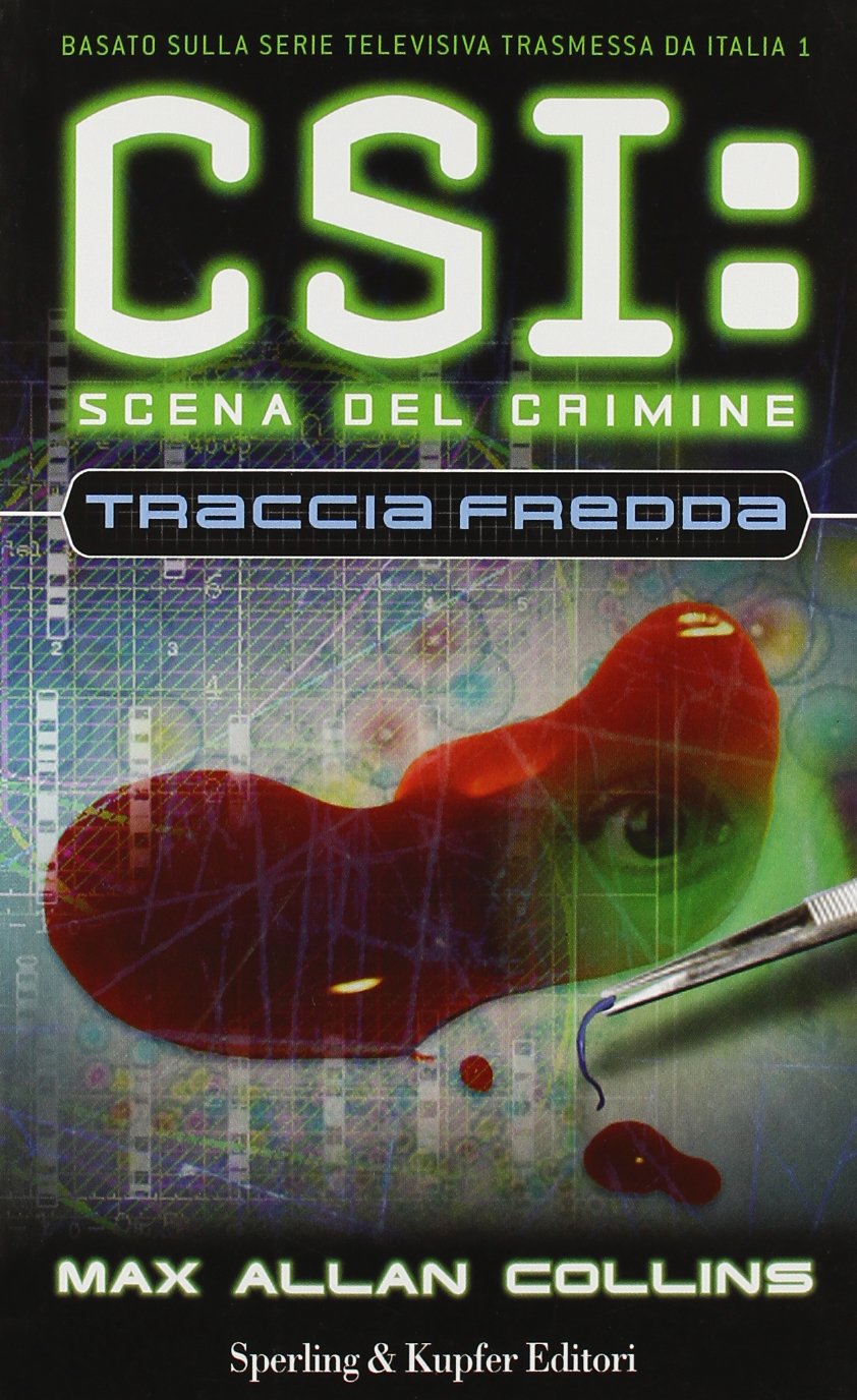 CSI: scena del crimine. Traccia fredda Contemporary literature